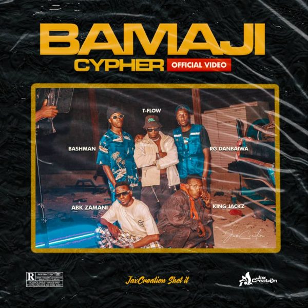 VIDEO: Bamaji Cypher – T-Flow Ft. RG Danbaiwa X ABK Xamani X King Jackz & BashMan