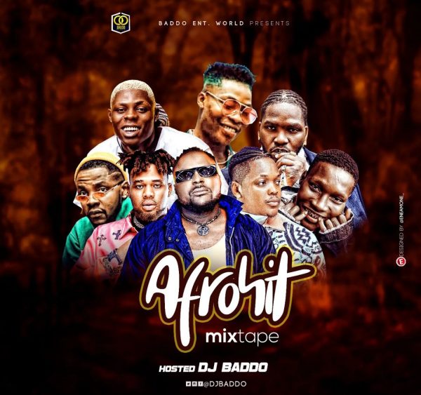 DJ MIX: DJ Baddo - AfroHit Mixtape ( Latest Dj Mix 2022 Mp3 Download )