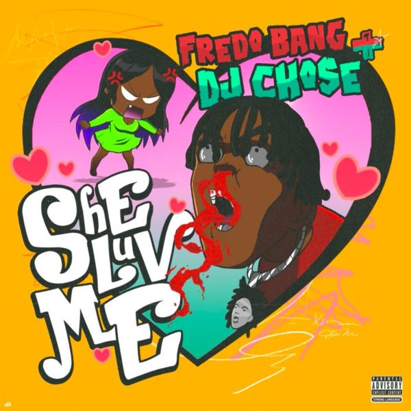 MUSIC: DJ Chose Feat. Fredo Bang - She Luv Me