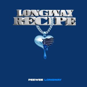 ALBUM: Peewee Longway - Longway Recipe Zip