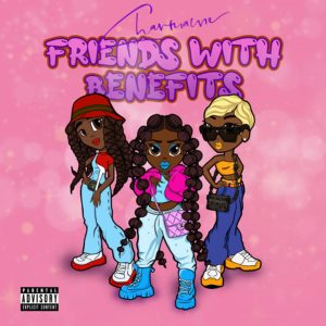 MUSIC: Charmaine - Friends With Benefits