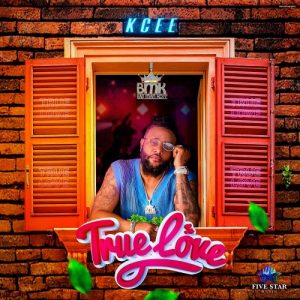 MUSIC: Kcee – True Love Mp3 Download