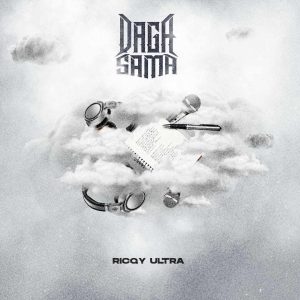MUSIC: Ricqy Ultra - Daga Sama
