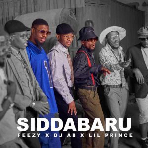 MUSIC: Feezy Ft. DJ AB & Lil Prince - Siddabaru Mp3 Download