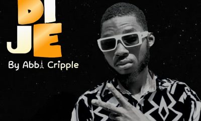MUSIC: Abba Cripple - Dije (Prod. By DJ OnTop)