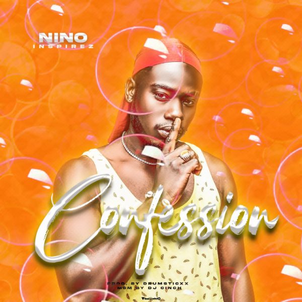 MUSIC: NINO inspirez – Confession