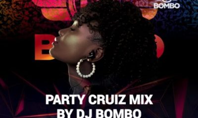 DJ MIX: Dj Bombo – Party Cruiz Vibez Mix