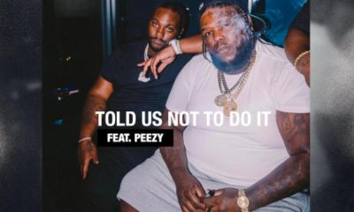 MUSIC: Pacman Da Gunman & Hit-Boy Feat. Peezy - Told Us Not To Do It