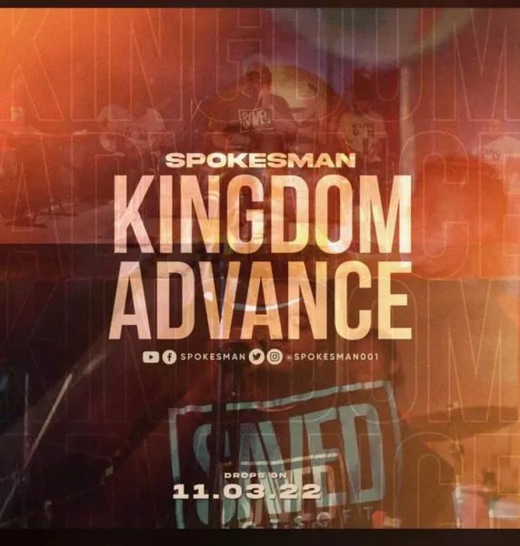 MUSIC: Spokesman – Kingdom Advance
