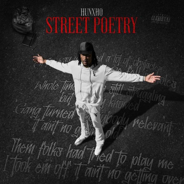 ALBUM: Hunxho Feat. 21 Savage & NoCap - Street Poetry Zip
