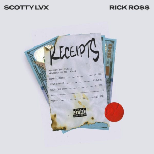 MUSIC: Scotty LVX Feat. Rick Ross - Receipts