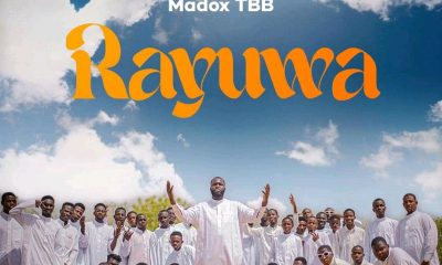 MUSIC: Madox TBB - Rayuwa