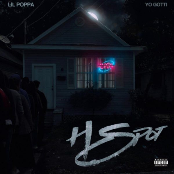 MUSIC: Lil Poppa Feat. Yo Gotti – H Spot
