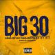 MUSIC: BIG30 - King Of The Projects (GrizzMix)