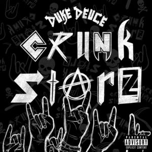 MUSIC: Duke Deuce - Crunkstarz