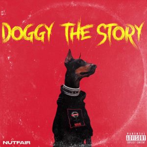 MUSIC: Nutfair - Doggy the story 