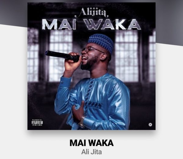 MUSIC: Ali Jita - Mai Waka Mp3 Download