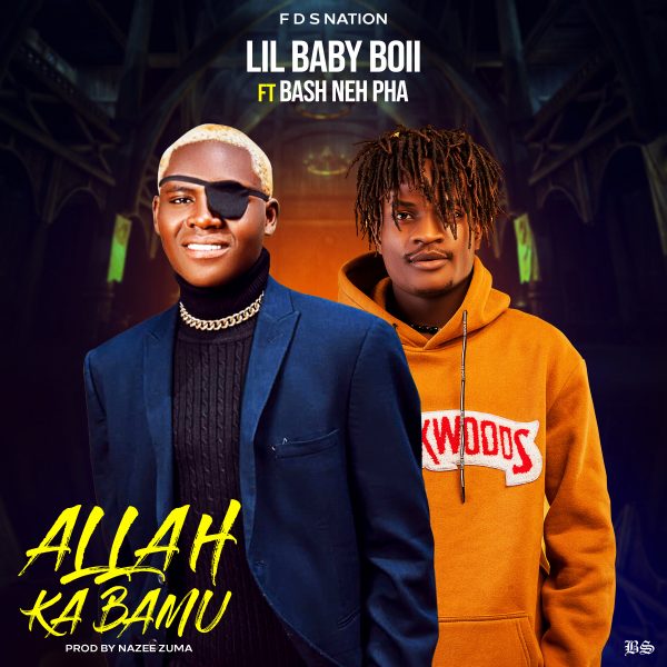 MUSIC: Lil Baby Boii ft. Bash Neh Pha – Allah Ka Bamu
