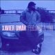 MUSIC: Xavier Omär - Feelings 4 You