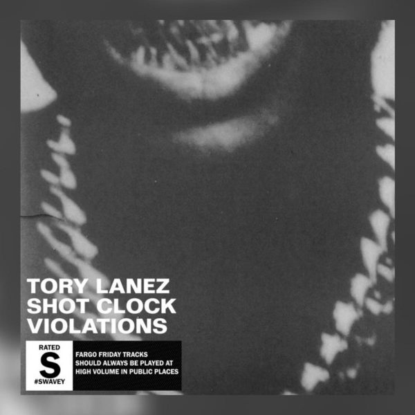 MUSIC: Tory Lanez - Shot Clock Violations