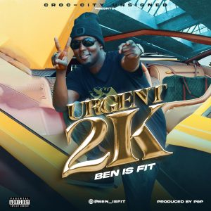 MUSIC: Ben Is Fit - Urgent 2K