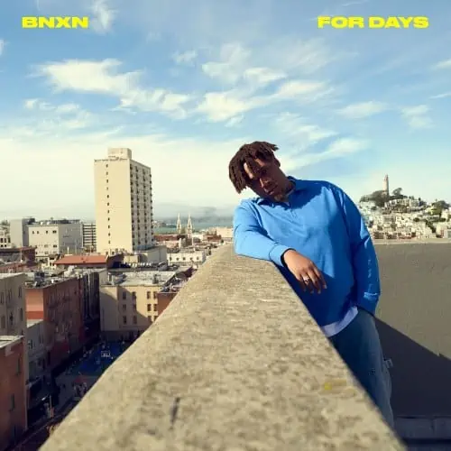 FULL EP: Buju BNXN – For Days LYRICS