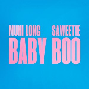 MUSIC: Muni Long Feat. Saweetie - Baby Boo