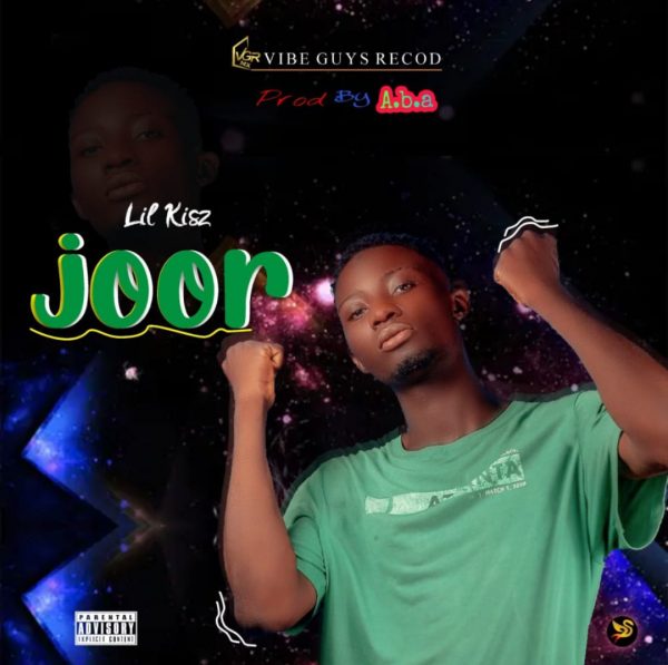 MUSIC: Lil KisZ – Joor