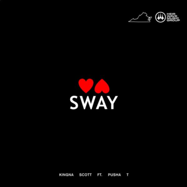 MUSIC: Kingna Scott Feat. Pusha T – VA Sway