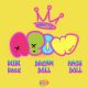 MUSIC: Kash Doll, Rubi Rose & DreamDoll Feat. ShantiiP - ABOW
