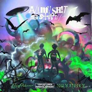 MUSIC: iLoveMakonnen Feat. NBA Youngboy - ALL MY SHIT STUPID