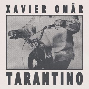 MUSIC: Xavier Omär - Tarantino