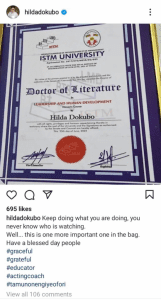 Veteran Nollywood actress, Hilda Dokubo is now a doctor.  This comes after she bagged a doctorate degree in literary studies.  The degree was conferred on her by the Institute Suprereur of Technologies Et De Management; the institution is situated in Cotonou, Benin Republic.  Sharing the good news, the legendary actress advised her fans and followers to keep doing what they’re doing.  She wrote:  “Keep doing what you are doing, you never know who is watching. Well…this is more importance one in the bag. Have a blessed day people”.