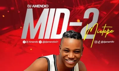 DJ MIX: Dj Amendio – Mid-22 Mixtape Download