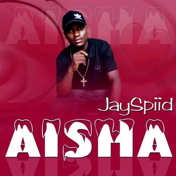 MUSIC: Jayspiid - Aisha