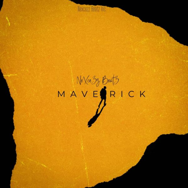 AUDIO + LYRICS: Nexcezz Beatz – Maverick