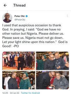 Labour Party’s presidential candidate, Peter Obi has shared his experience at the Dunamis International Gospel Centre 2022 Mid Year Praise and Worship, IGBERETV reports.  He wrote on Twitter;  “I spent an uplifting and exhilarating 8 hours of fellowship amongst fellow Nigerians at the Dunamis International Gospel Centre 2022 Mid Year Praise and Worship, with Dr. Paul Enenche, his family and other dignitaries.  I used that auspicious occasion to thank God. In praying, I said: “God we have no other nation but Nigeria. Please deliver us. Please save us. Nigeria must not go down. Let your light shine upon this nation.” God is Good!  PeterObi”