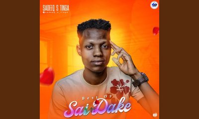 MUSIC: SadeeQ S Tinga - Sai Dake