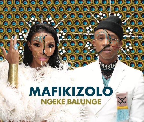 MUSIC: Mafikizolo – Ngeke Balunge