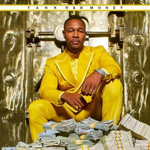 ALBUM: Tank - R&B Money