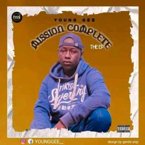 MUSIC: Young Gee - Mission Complete
