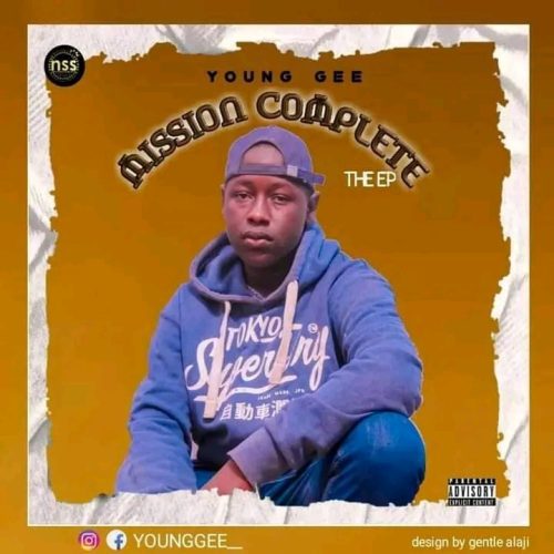 FULL EP: Young Gee - Mission Complete EP