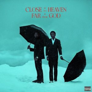 ALBUM: 88GLAM - Close To Heaven Far From God