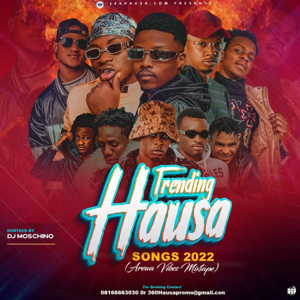 DJ MIX: DJ MOSCHINO - Trending Hausa Songs 2022 ( Arewa Vibes Mixtape )