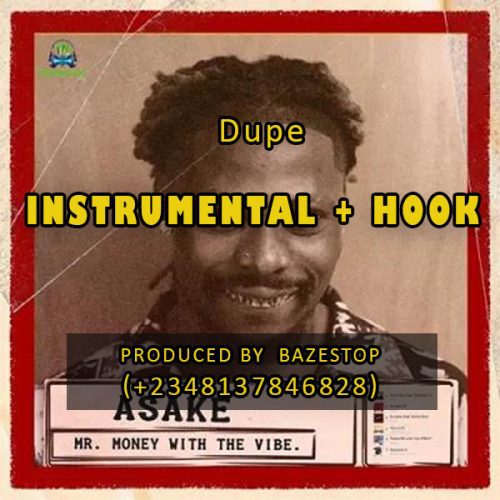 NEW BEAT: Asake - Dupe Instrumental & Hook (Prod. By Bazestop beat)