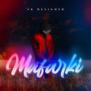 MUSIC: YK Designer - Mafarki