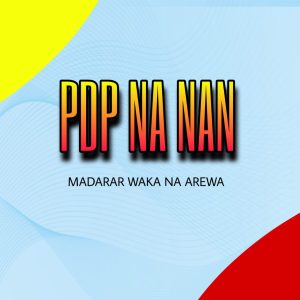 Madarar Waka Na Arewa - PDP NA NAN (Wakar Siyasa 2023)