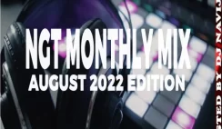 DJ MIX: Nagornet Ft DJ Navijay – NGT Monthly Mix (August 2022 Edition)