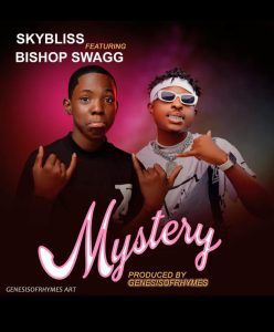 MUSIC: Skybliss ft Bishopswagg - Mystery 