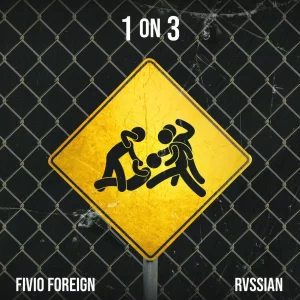 MUSIC: Fivio Foreign - 1 On 3